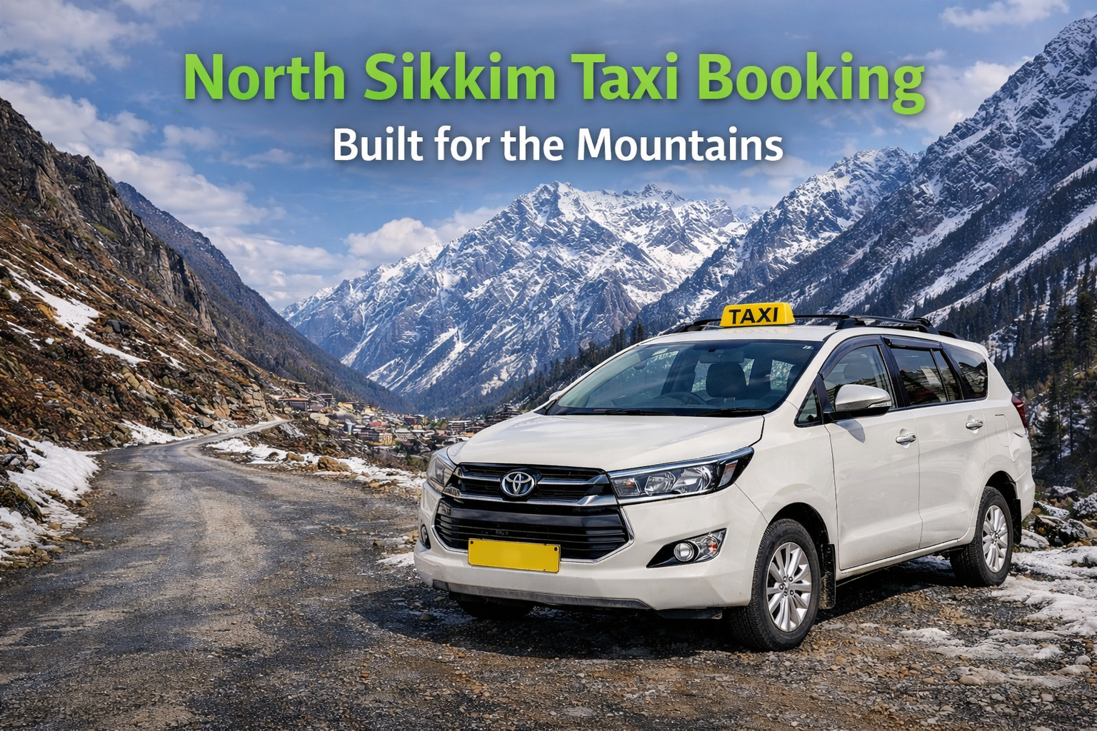 North Sikkim Taxi Booking | Lachung Lachen Zero Point Cab